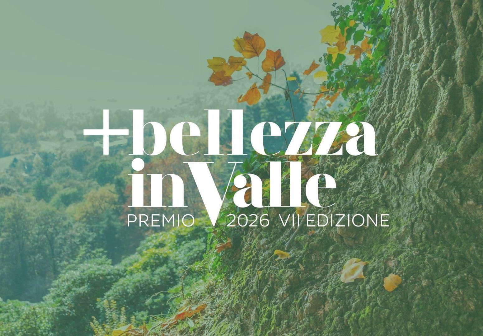 Edizione 2026 | Premio +bellezza in Valle