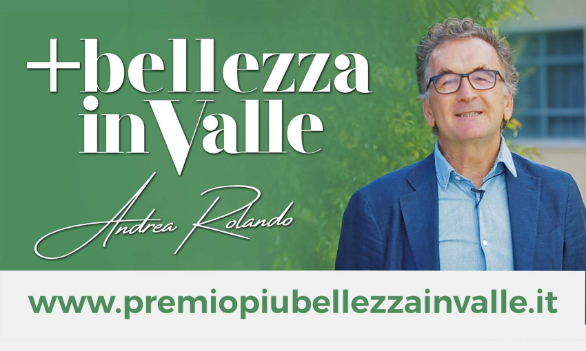 Il concetto di BELLEZZA per Andrea Rolando, Ingegnere e professore universitario | Premio +bellezza in Valle