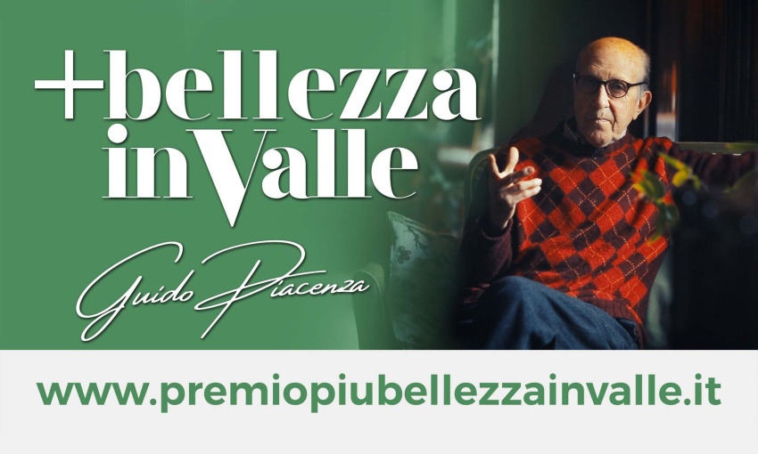 Il concetto di BELLEZZA per Guido Piacenza, Botanico e imprenditore | Premio +bellezza in Valle